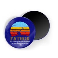 Retro Fathor Like Dad Just Way Mightier Magnet