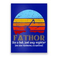 Retro Fathor Like Dad Just Way Mightier Poster