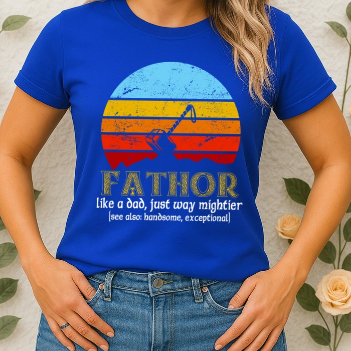 Retro Fathor Like Dad Just Way Mightier Womens T-Shirt