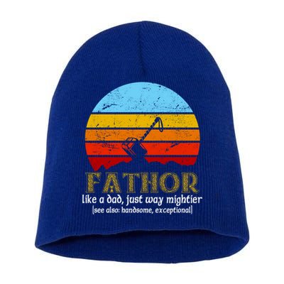 Retro Fathor Like Dad Just Way Mightier Short Acrylic Beanie