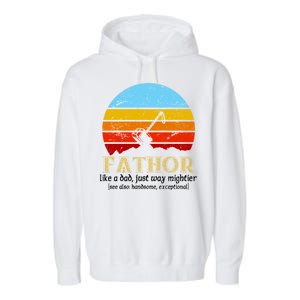 Retro Fathor Like Dad Just Way Mightier Garment-Dyed Fleece Hoodie