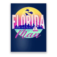 Retro Florida Man Miama Skyline with Fighter Jets Poster