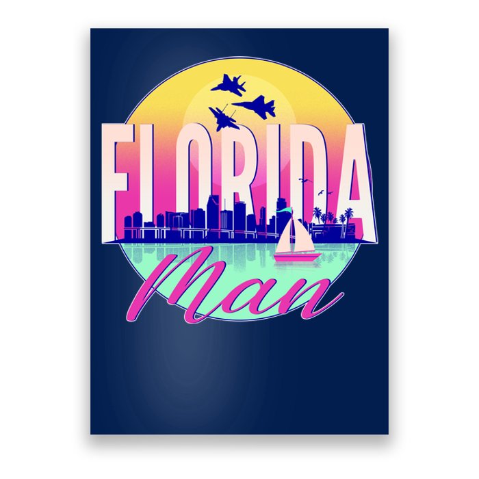 Retro Florida Man Miama Skyline with Fighter Jets Poster