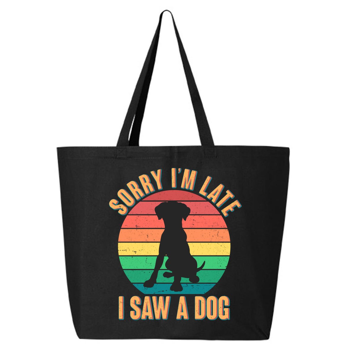 Retro Funny Sorry I'm Late I Saw A Dog 25L Jumbo Tote