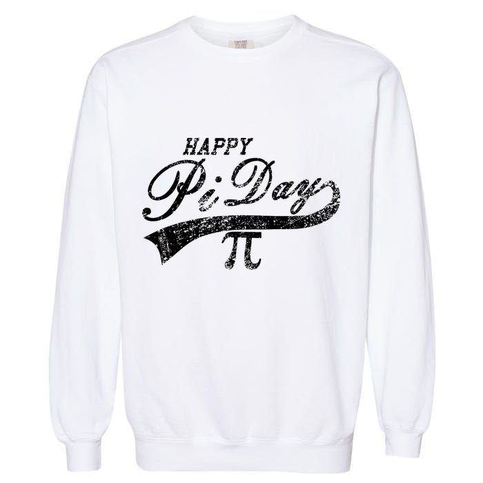 Retro Happy Pi Day 3.14 March 14th Math Geek Garment-Dyed Sweatshirt