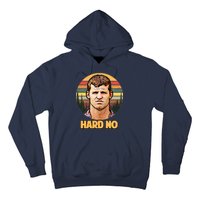 Retro Hard No  Hoodie