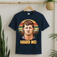 Retro Hard No  T-Shirt