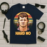 Retro Hard No  T-Shirt