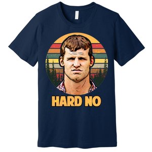 Retro Hard No  Premium T-Shirt