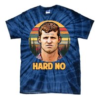 Retro Hard No  Tie-Dye T-Shirt