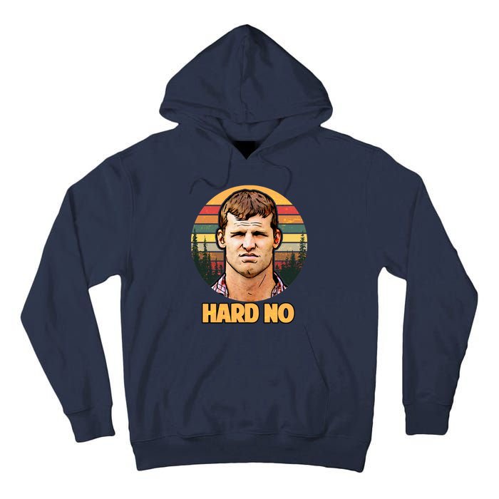 Retro Hard No  Tall Hoodie