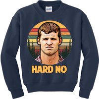 Retro Hard No  Kids Sweatshirt