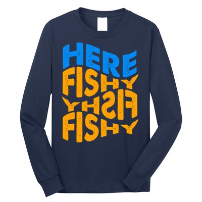 Retro Here Fishy Fishy Fishy Long Sleeve Shirt