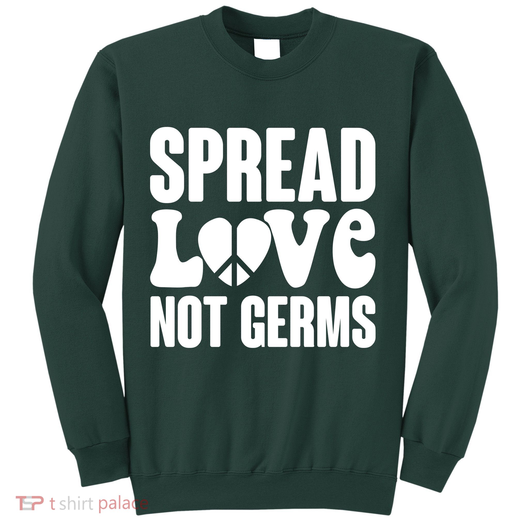 Retro Hippie Spread Love Not Germs Sweatshirt