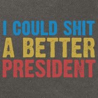 Retro I Could Shit A Better President Funny Meme Cotton Canvas Backpack