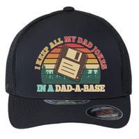 Retro I Keep All My Dad Jokes In A Dad A Base Flexfit Unipanel Trucker Cap