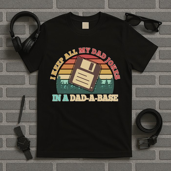 Retro I Keep All My Dad Jokes In A Dad A Base T-Shirt