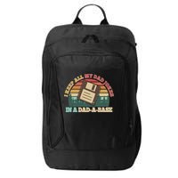 Retro I Keep All My Dad Jokes In A Dad A Base City Backpack