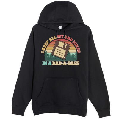 Retro I Keep All My Dad Jokes In A Dad A Base Premium Pullover Hoodie