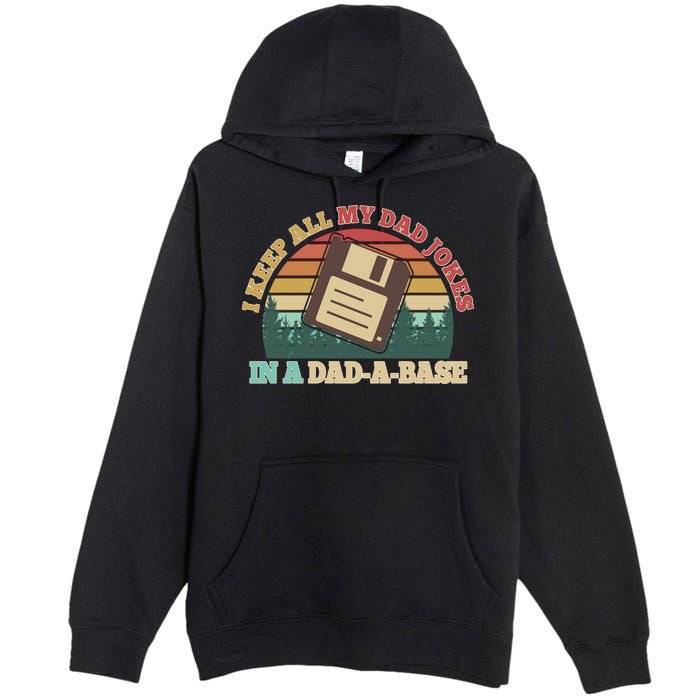 Retro I Keep All My Dad Jokes In A Dad A Base Premium Pullover Hoodie