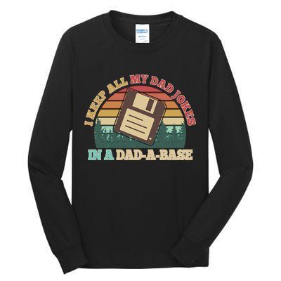 Retro I Keep All My Dad Jokes In A Dad A Base Tall Long Sleeve T-Shirt