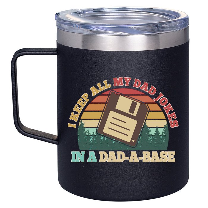 Retro I Keep All My Dad Jokes In A Dad A Base 12oz Stainless Steel Coffee Mug