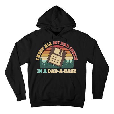 Retro I Keep All My Dad Jokes In A Dad A Base Tall Hoodie