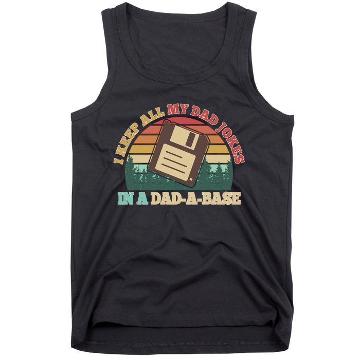 Retro I Keep All My Dad Jokes In A Dad A Base Tank Top