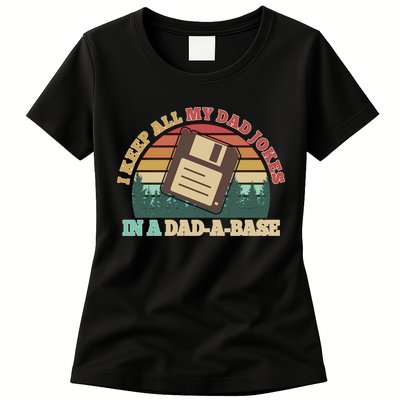Retro I Keep All My Dad Jokes In A Dad A Base Womens T-Shirt