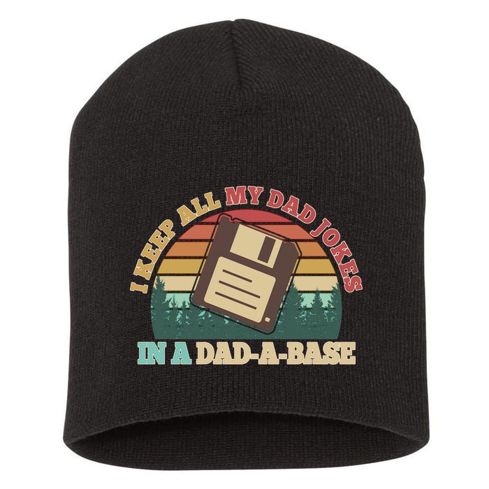 Retro I Keep All My Dad Jokes In A Dad A Base Short Acrylic Beanie
