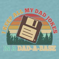 Retro I Keep All My Dad Jokes In A Dad A Base Sueded Cloud Jersey T-Shirt
