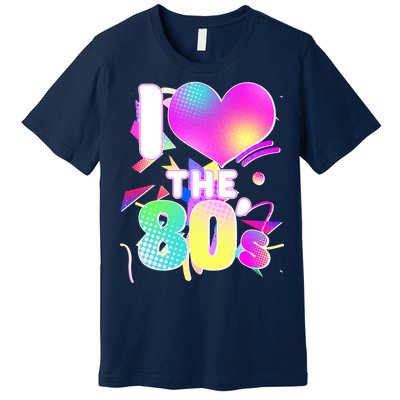 Retro I Love The 80's  Premium T-Shirt