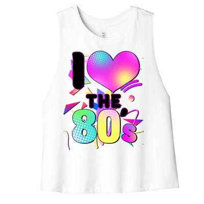 Retro I Love The 80's  Women's Racerback Cropped Tank