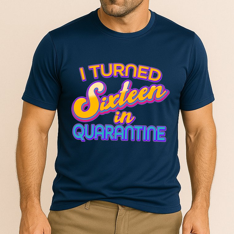 Retro I Turned Sixteen In Quarantine Cooling Performance Crew T-Shirt
