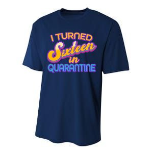 Retro I Turned Sixteen In Quarantine Performance Sprint T-Shirt