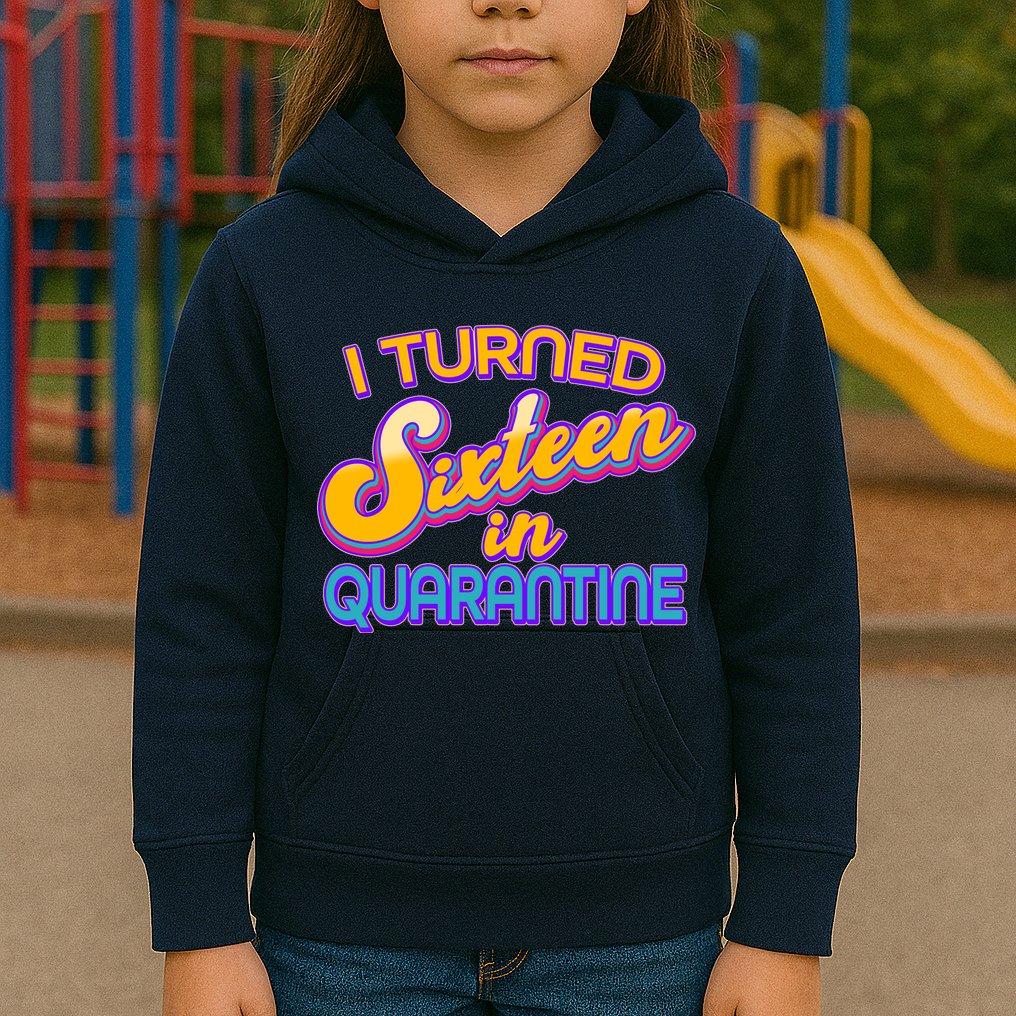 Retro I Turned Sixteen In Quarantine Kids Hoodie