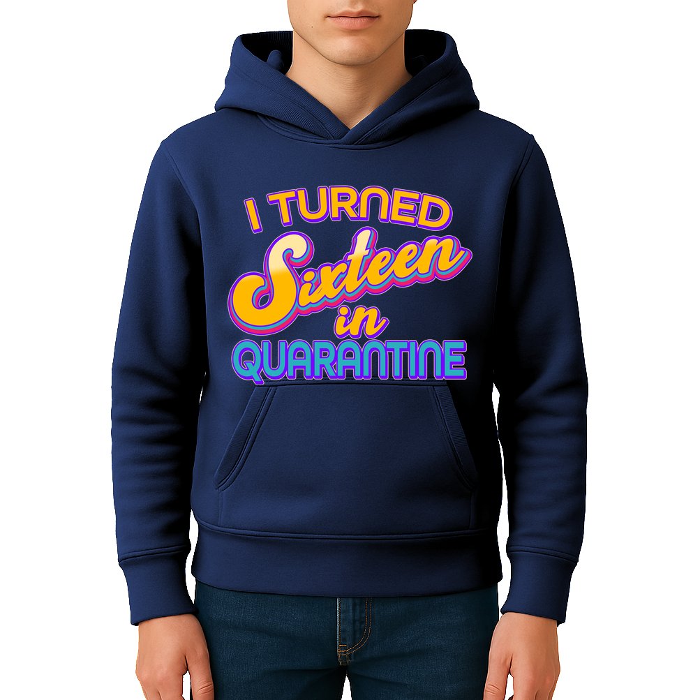 Retro I Turned Sixteen In Quarantine Kids Hoodie