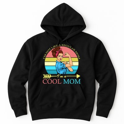 Retro I'm Not A Regular Mom I'm A Cool Mom Hoodie