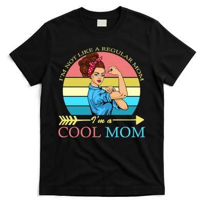 Retro I'm Not A Regular Mom I'm A Cool Mom T-Shirt