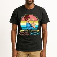 Retro I'm Not A Regular Mom I'm A Cool Mom Tall T-Shirt