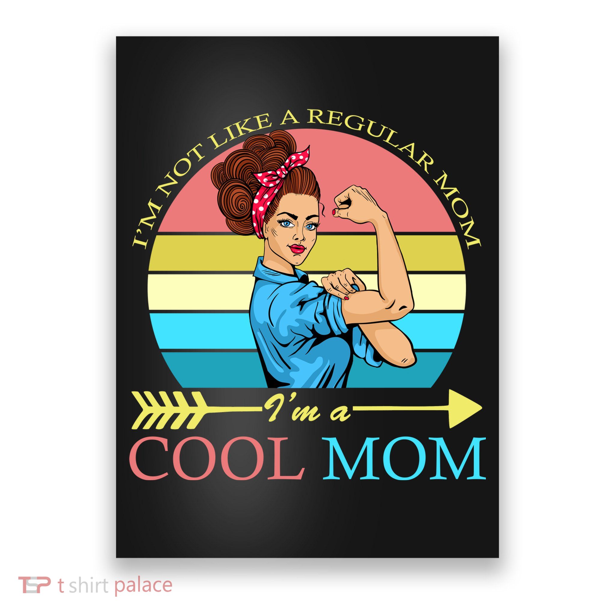 Retro I'm Not A Regular Mom I'm A Cool Mom Poster