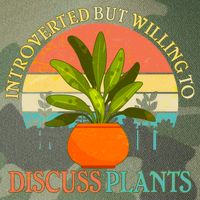 Retro Introverted But Willing To Discuss Plants Legacy Tie Dye Trucker Hat