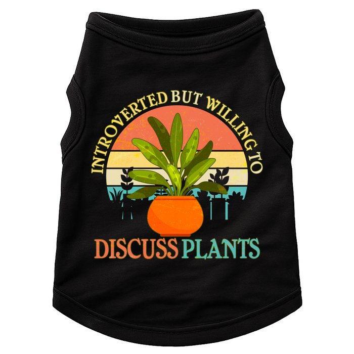 Retro Introverted But Willing To Discuss Plants Doggie Tank