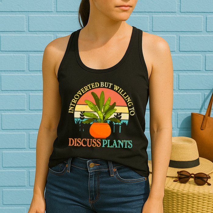 Retro Introverted But Willing To Discuss Plants Womens Tank Top