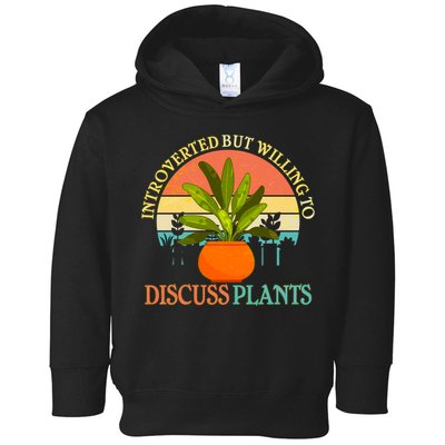 Retro Introverted But Willing To Discuss Plants Toddler Hoodie