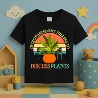 Retro Introverted But Willing To Discuss Plants Toddler T-Shirt