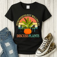 Retro Introverted But Willing To Discuss Plants Womens T-Shirt