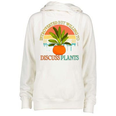 Retro Introverted But Willing To Discuss Plants Womens Funnel Neck Pullover Hood