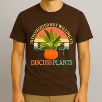 Retro Introverted But Willing To Discuss Plants T-Shirt
