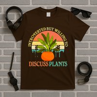 Retro Introverted But Willing To Discuss Plants T-Shirt